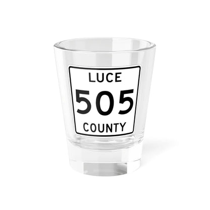 Michigan 505 Luce County (Michigan) (Road Sign) Shot Glass 1.5oz 1.5oz - Go Mug Yourself