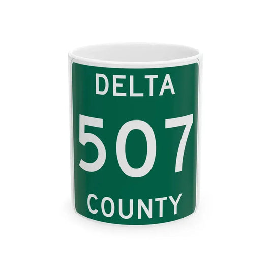 Michigan 507 Delta County (Michigan) (Road Sign) White Coffee Mug 11oz - Go Mug Yourself