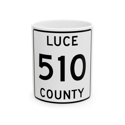 Michigan 510 Luce County (Michigan) (Road Sign) White Coffee Mug 11oz - Go Mug Yourself