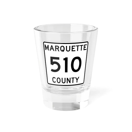 Michigan 510 Marquette County (Michigan) (Road Sign) Shot Glass 1.5oz 1.5oz - Go Mug Yourself
