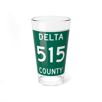 Michigan 515 Delta County (Michigan) (Road Sign) Pint Glss 16oz 16oz - Go Mug Yourself