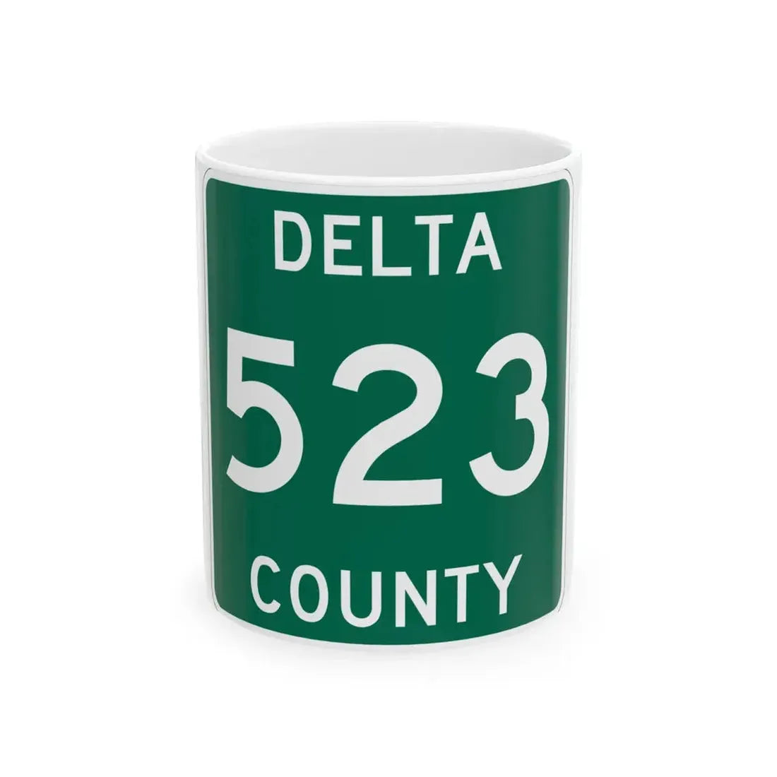 Michigan 523 Delta County (Michigan) (Road Sign) White Coffee Mug 11oz - Go Mug Yourself