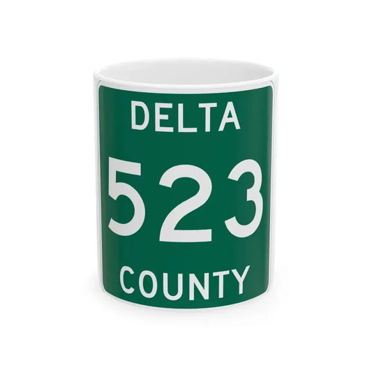 Michigan 523 Delta County (Michigan) (Road Sign) White Coffee Mug 11oz - Go Mug Yourself