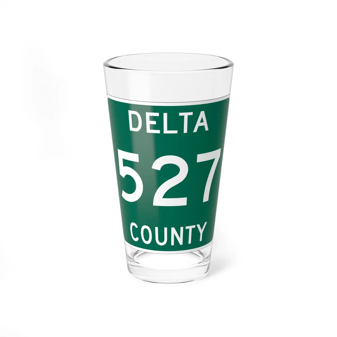 Michigan 527 Delta County (Michigan) (Road Sign) Pint Glss 16oz 16oz - Go Mug Yourself