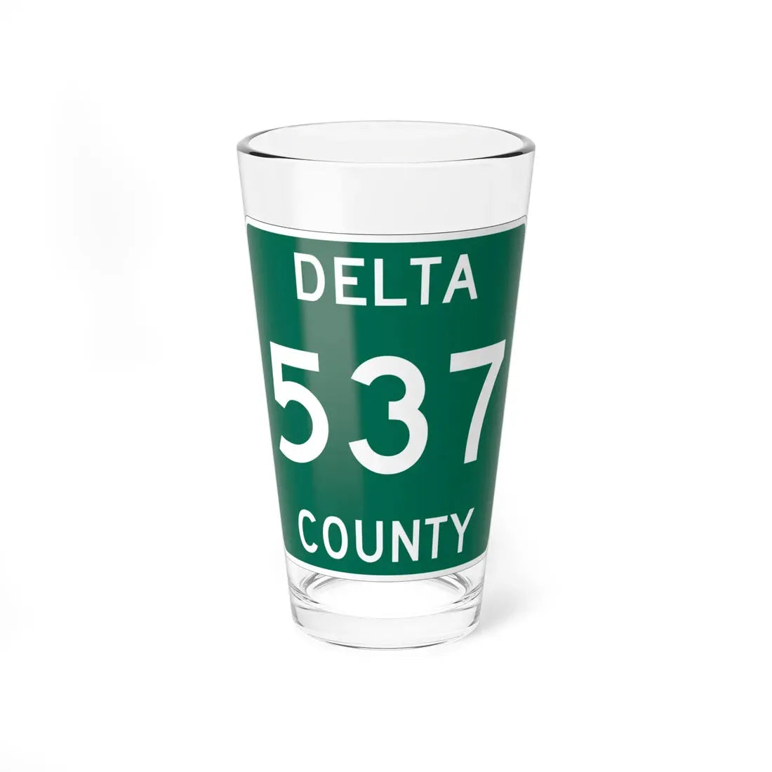 Michigan 537 Delta County (Michigan) (Road Sign) Pint Glass 16oz 16oz - Go Mug Yourself