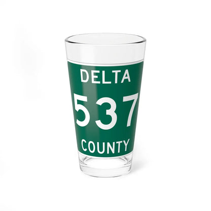 Michigan 537 Delta County (Michigan) (Road Sign) Pint Glss 16oz 16oz - Go Mug Yourself