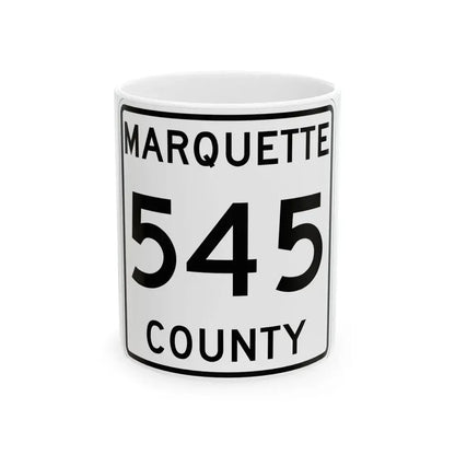 Michigan 545 Marquette County (Michigan) (Road Sign) White Coffee Mug 11oz - Go Mug Yourself