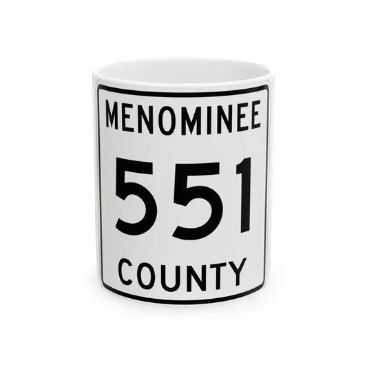 Michigan 551 Menominee County (Michigan) (Road Sign) White Coffee Mug 11oz - Go Mug Yourself