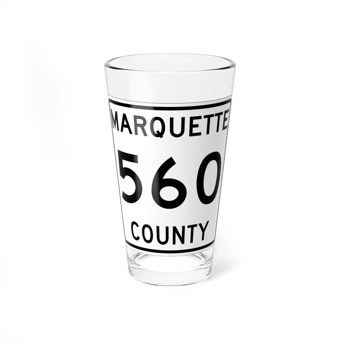 Michigan 560 Marquette County (Michigan) (Road Sign) Pint Glass 16oz 16oz - Go Mug Yourself