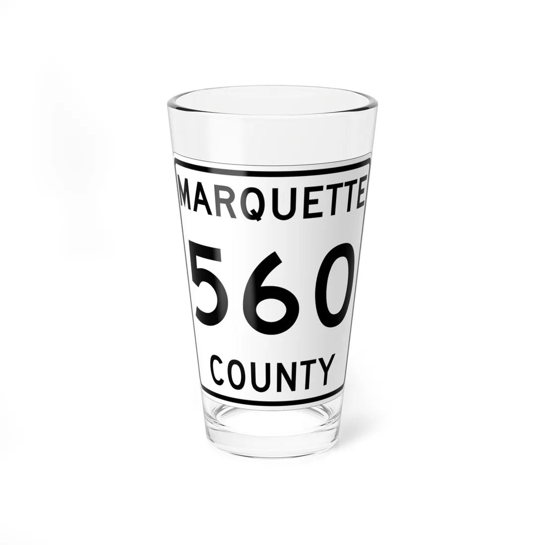 Michigan 560 Marquette County (Michigan) (Road Sign) Pint Glss 16oz 16oz - Go Mug Yourself