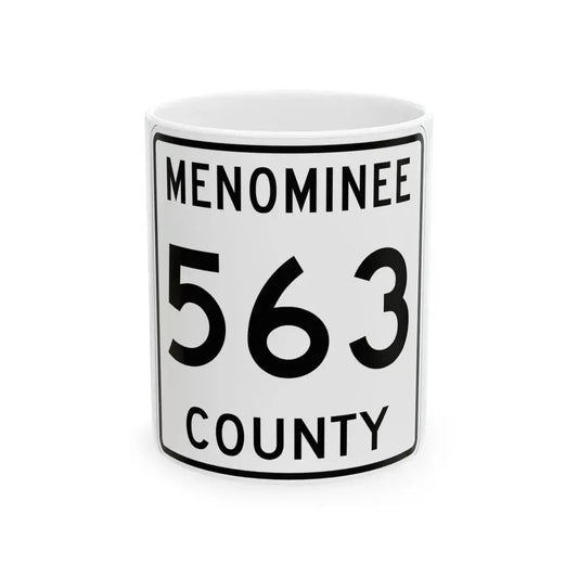 Michigan 563 Menominee County (Michigan) (Road Sign) White Coffee Mug 11oz - Go Mug Yourself