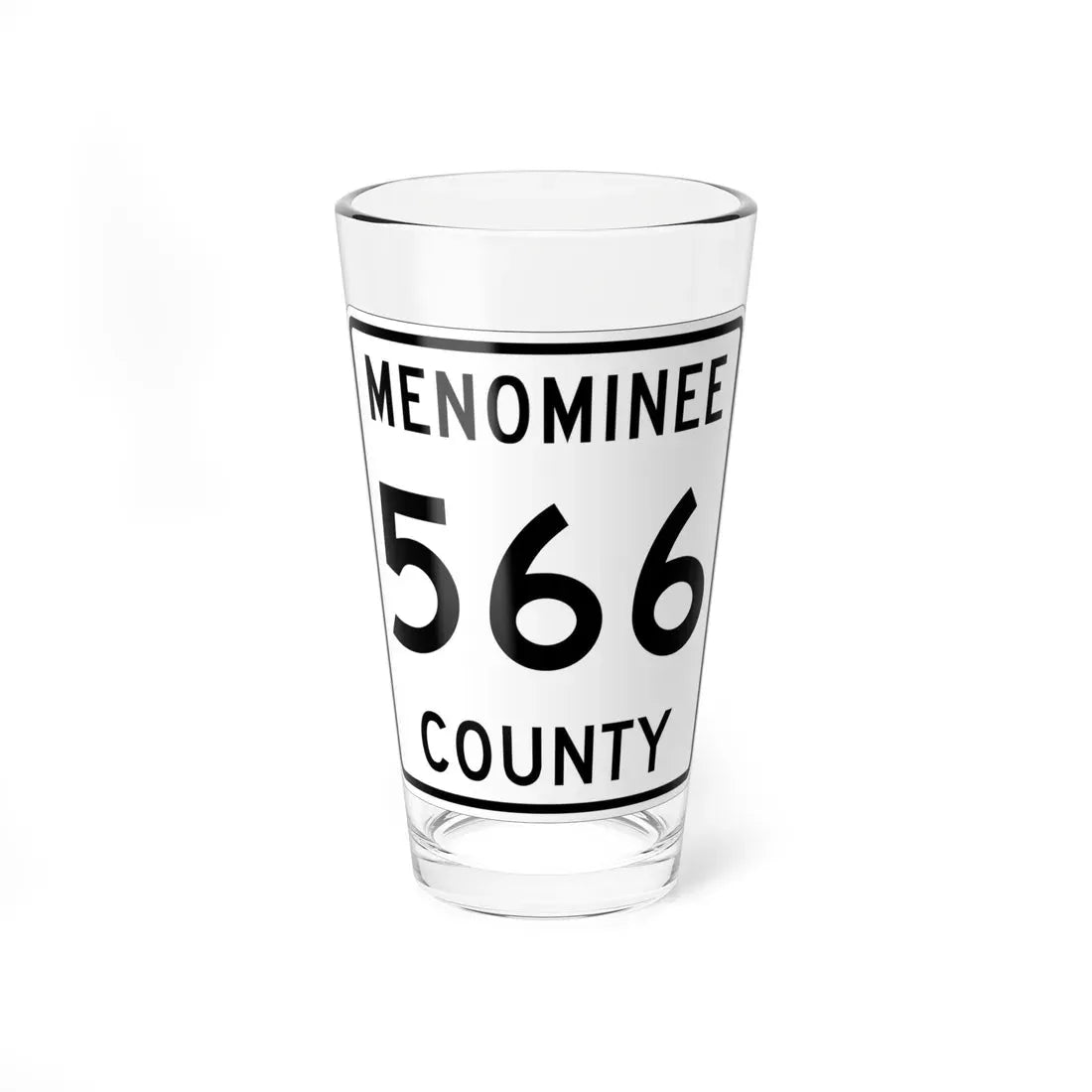 Michigan 566 Menominee County (Michigan) (Road Sign) Pint Glass 16oz 16oz - Go Mug Yourself