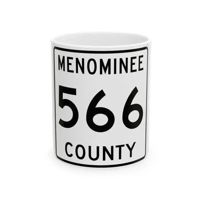 Michigan 566 Menominee County (Michigan) (Road Sign) White Coffee Mug 11oz - Go Mug Yourself