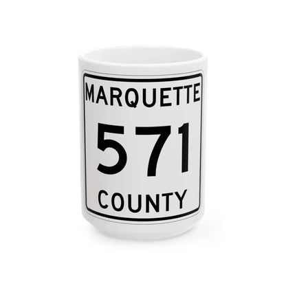 Michigan 571 Marquette County (Michigan) (Road Sign) White Coffee Mug 15oz - Go Mug Yourself