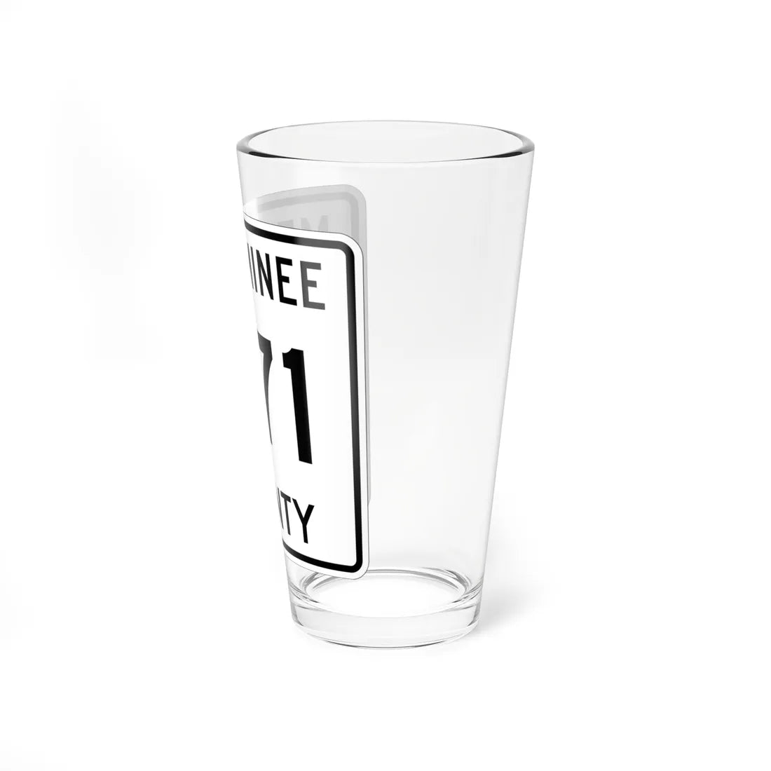 Michigan 571 Menominee County (Michigan) (Road Sign) Pint Glss 16oz - Go Mug Yourself