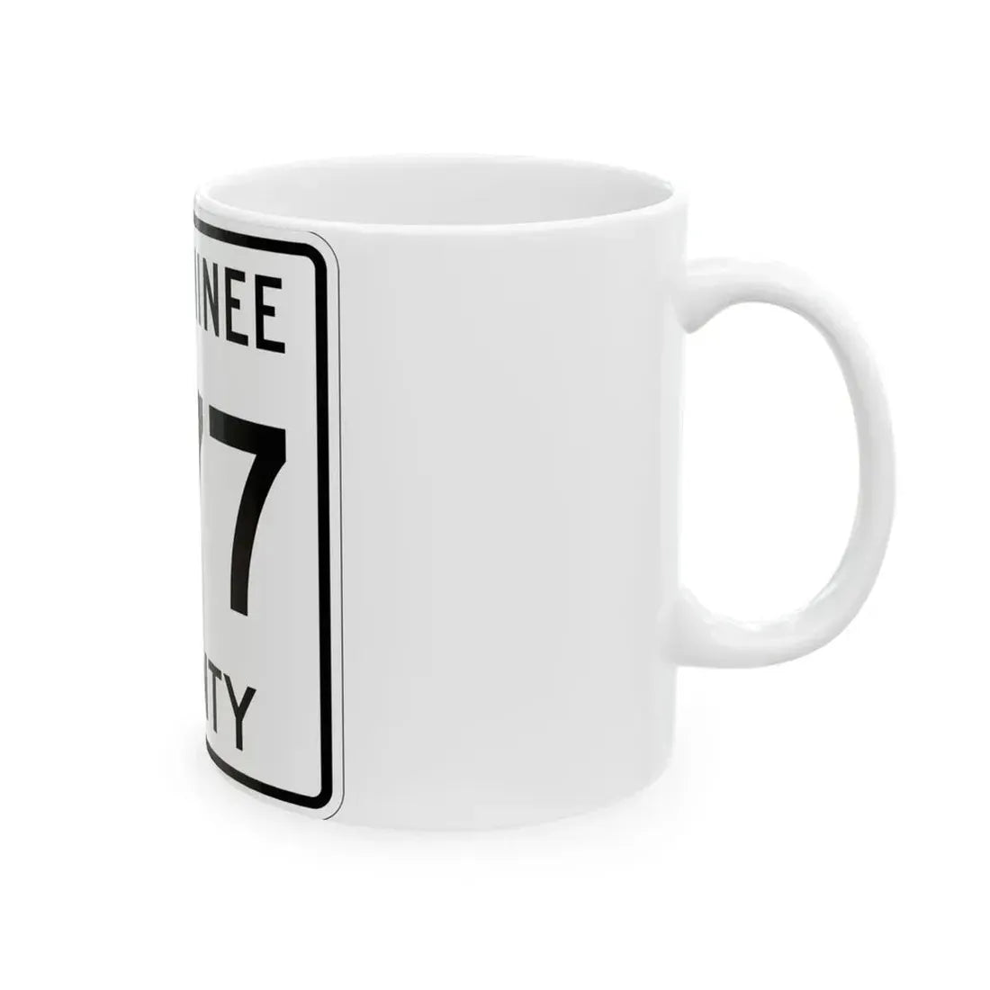 Michigan 577 Menominee County (Michigan) (Road Sign) White Coffee Mug - Go Mug Yourself