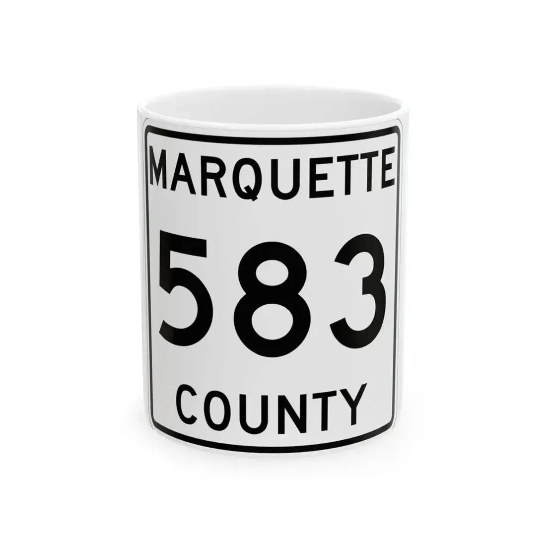 Michigan 583 Marquette County (Michigan) (Road Sign) White Coffee Mug 11oz - Go Mug Yourself