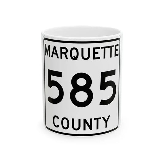 Michigan 585 Marquette County (Michigan) (Road Sign) White Coffee Mug 11oz - Go Mug Yourself