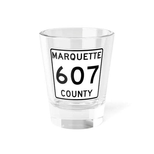 Michigan 607 Marquette County (Michigan) (Road Sign) Shot Glass 1.5oz 1.5oz - Go Mug Yourself