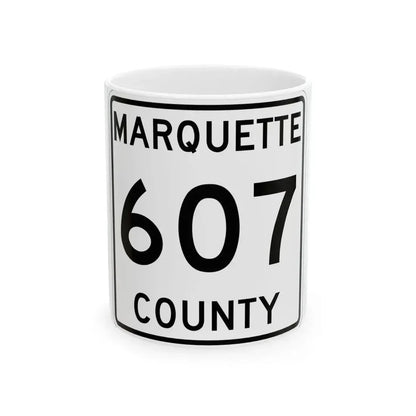 Michigan 607 Marquette County (Michigan) (Road Sign) White Coffee Mug 11oz - Go Mug Yourself