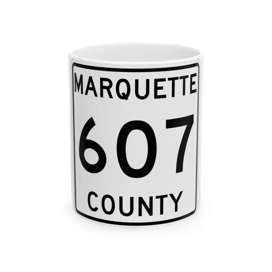 Michigan 607 Marquette County (Michigan) (Road Sign) White Coffee Mug 11oz - Go Mug Yourself