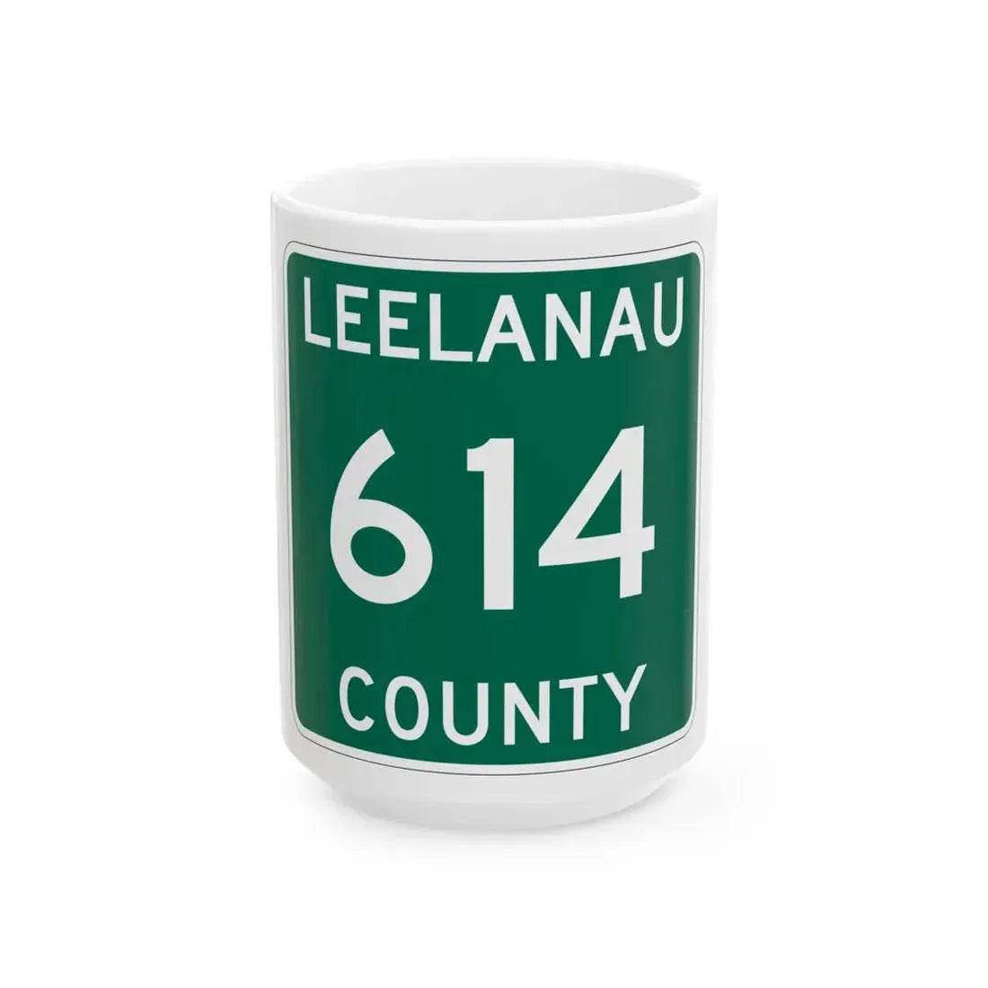 Michigan 614 Leelanau County (Michigan) (Road Sign) White Coffee Mug 15oz - Go Mug Yourself