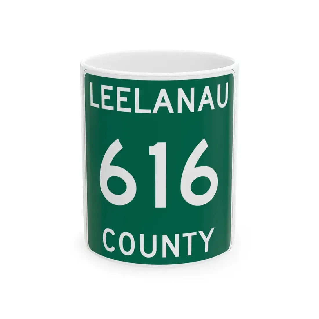 Michigan 616 Leelanau County (Michigan) (Road Sign) White Coffee Mug 11oz - Go Mug Yourself