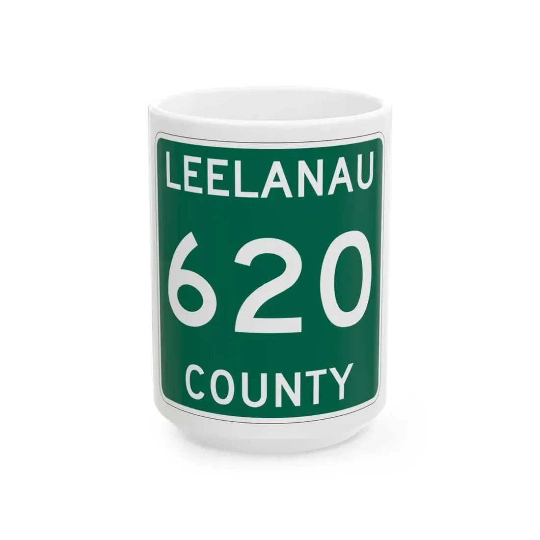 Michigan 620 Leelanau County (Michigan) (Road Sign) White Coffee Mug 15oz - Go Mug Yourself
