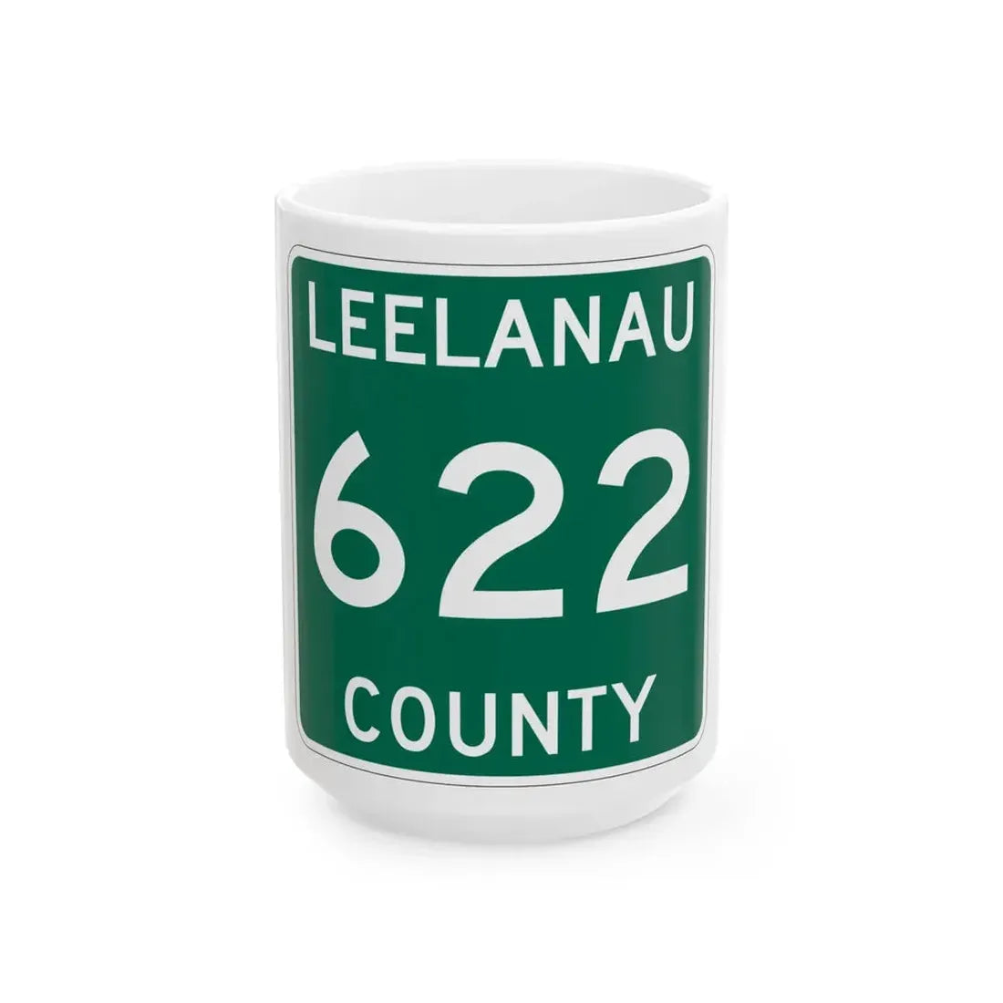 Michigan 622 Leelanau County (Michigan) (Road Sign) White Coffee Mug 15oz - Go Mug Yourself