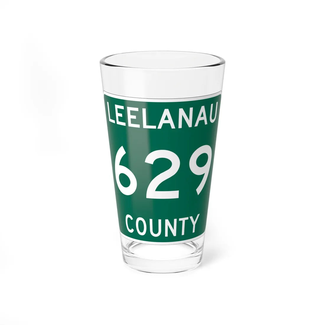 Michigan 629 Leelanau County (Michigan) (Road Sign) Pint Glss 16oz 16oz - Go Mug Yourself