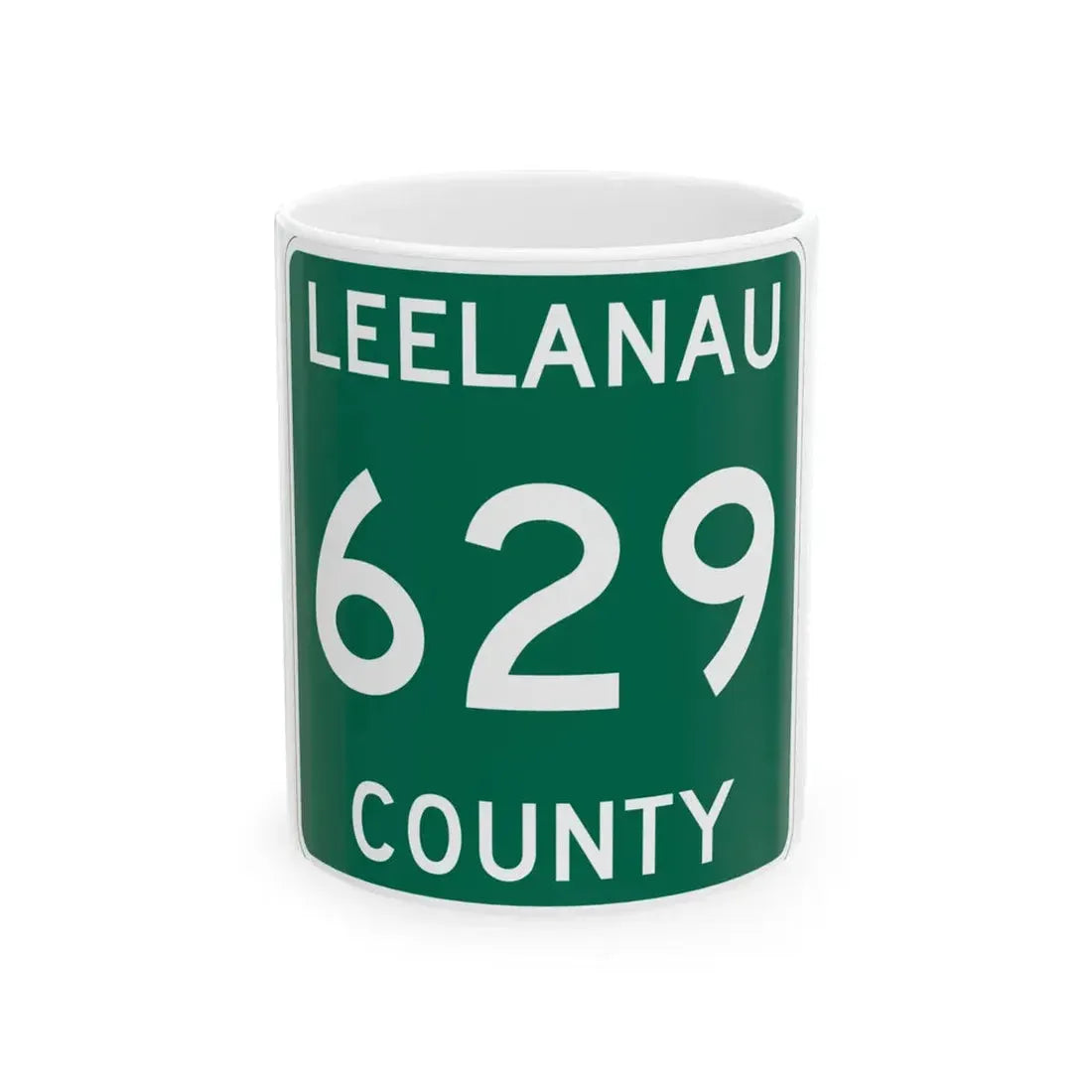 Michigan 629 Leelanau County (Michigan) (Road Sign) White Coffee Mug 11oz - Go Mug Yourself