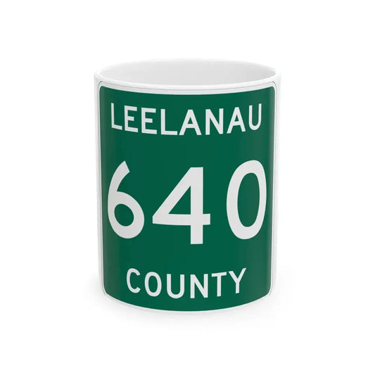 Michigan 640 Leelanau County (Michigan) (Road Sign) White Coffee Mug 11oz - Go Mug Yourself