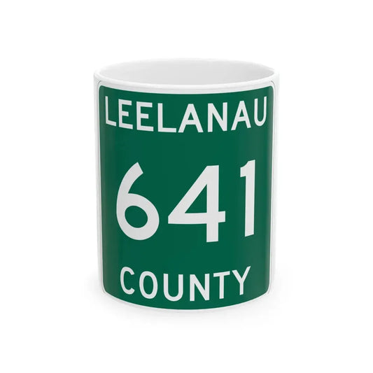 Michigan 641 Leelanau County (Michigan) (Road Sign) White Coffee Mug 11oz - Go Mug Yourself