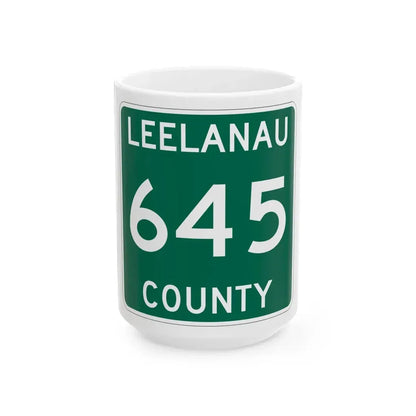 Michigan 645 Leelanau County (Michigan) (Road Sign) White Coffee Mug 15oz - Go Mug Yourself