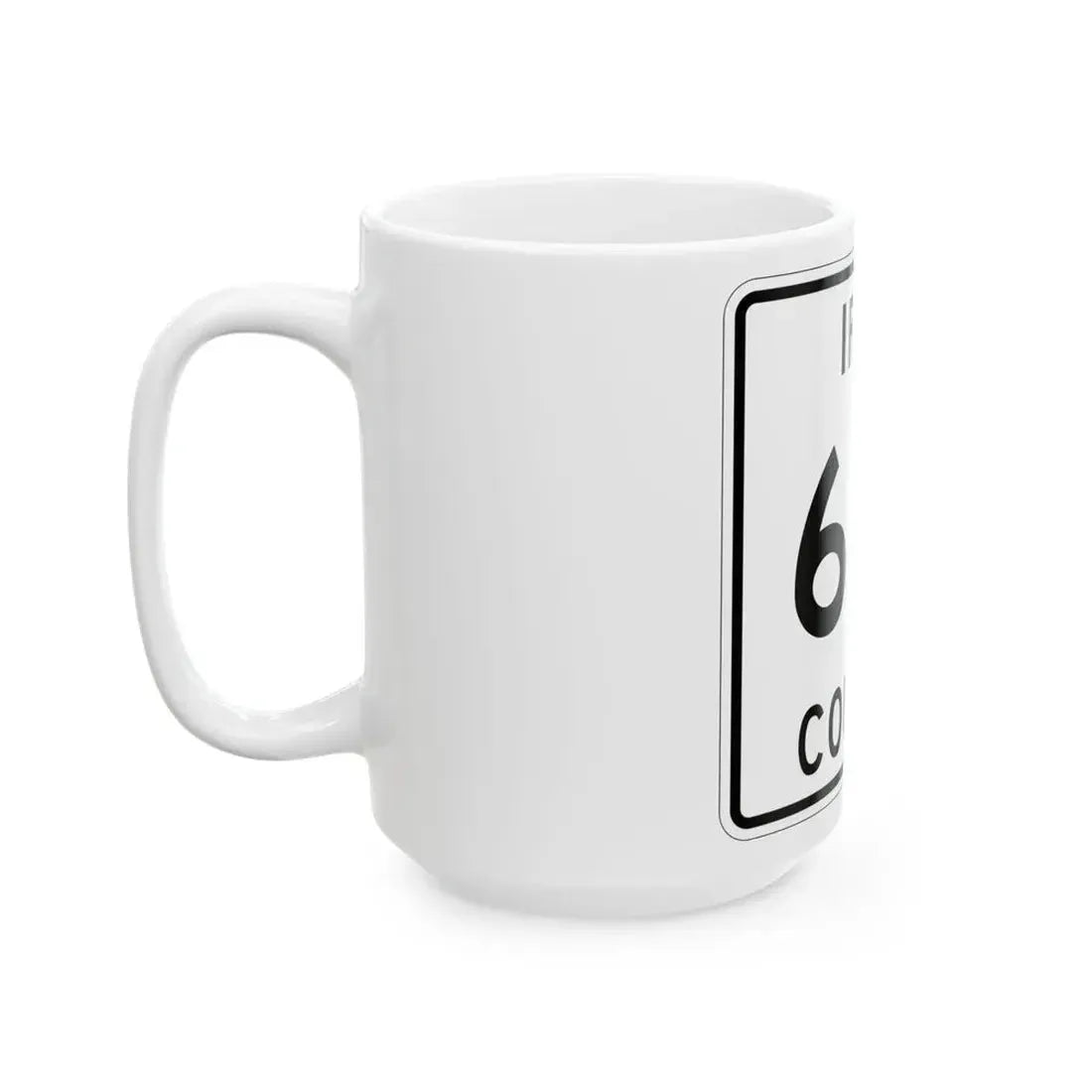 Michigan 651 Iron County (Michigan) (Road Sign) White Coffee Mug - Go Mug Yourself