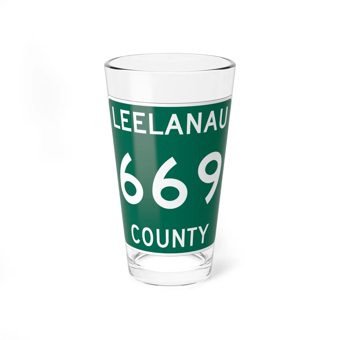 Michigan 669 Leelanau County (Michigan) (Road Sign) Pint Glss 16oz 16oz - Go Mug Yourself