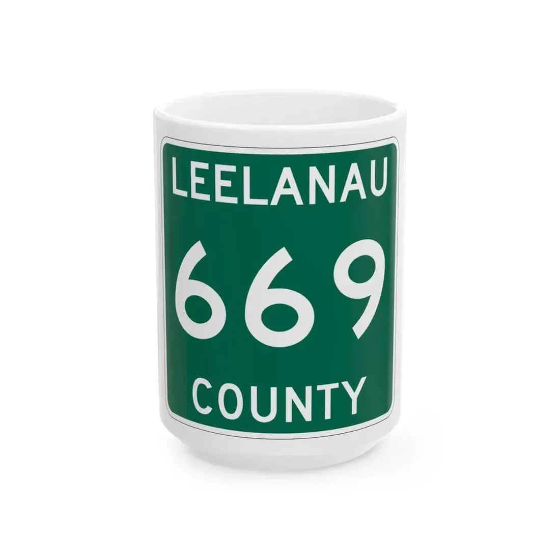 Michigan 669 Leelanau County (Michigan) (Road Sign) White Coffee Mug 15oz - Go Mug Yourself