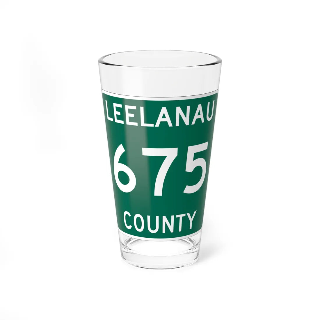 Michigan 675 Leelanau County (Michigan) (Road Sign) Pint Glss 16oz 16oz - Go Mug Yourself