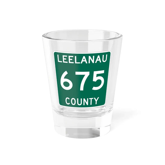 Michigan 675 Leelanau County (Michigan) (Road Sign) Shot Glass 1.5oz 1.5oz - Go Mug Yourself
