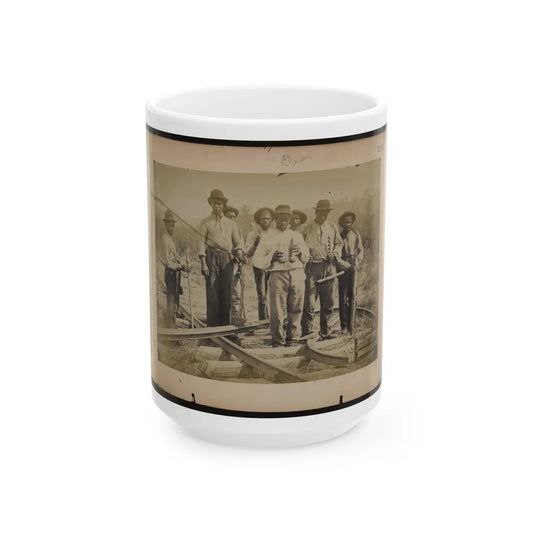 Military Railroad Operations In Northern Virginia Men Standing On Railroad Track (U.S. Civil War) White Coffee Mug-15oz-Go Mug Yourself