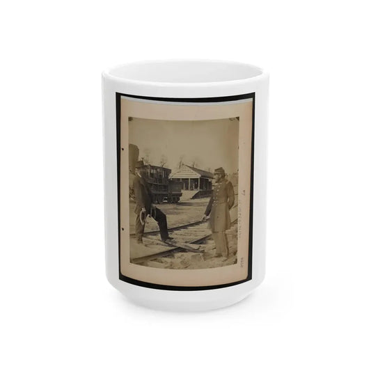 Military Railroad Operations In Northern Virginia  Soldier And Another Man Standing At Railroad Tracks In Front Of Locomotive (U.S. Civil War) White Coffee Mug 15oz - Go Mug Yourself