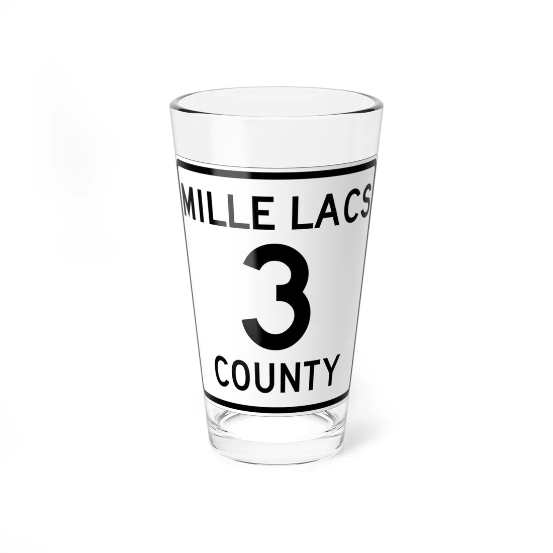 Mille Lacs County 3 MN (Minnesota) (Road Sign) Pint Glass 16oz 16oz - Go Mug Yourself