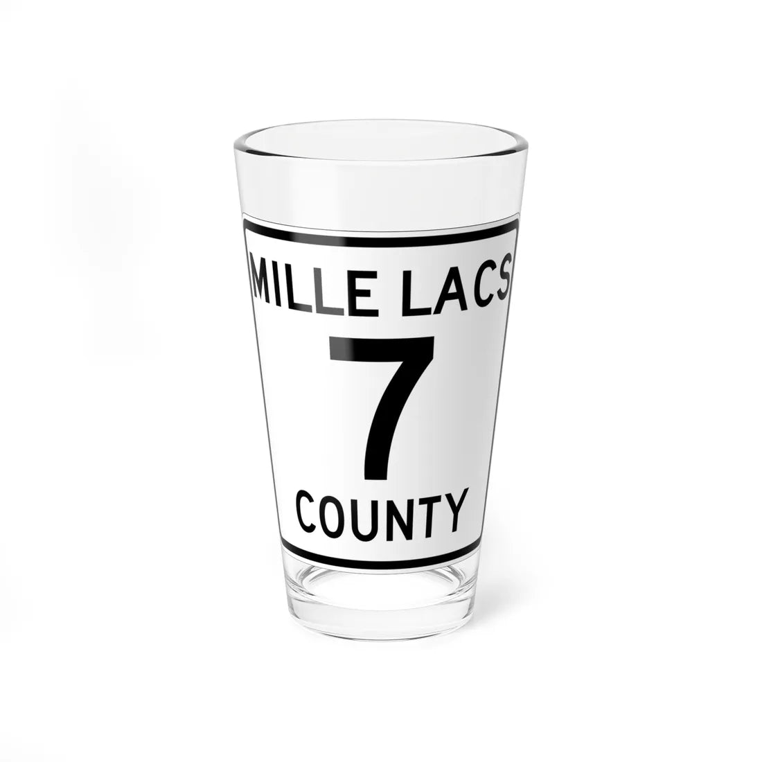 Mille Lacs County 7 MN (Minnesota) (Road Sign) Pint Glass 16oz - Go Mug Yourself