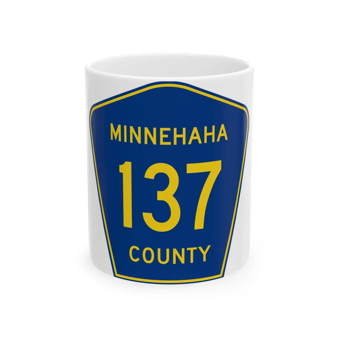 Minnehaha County 137 (South Dakota) (Road Sign) White Coffee Mug 11oz - Go Mug Yourself