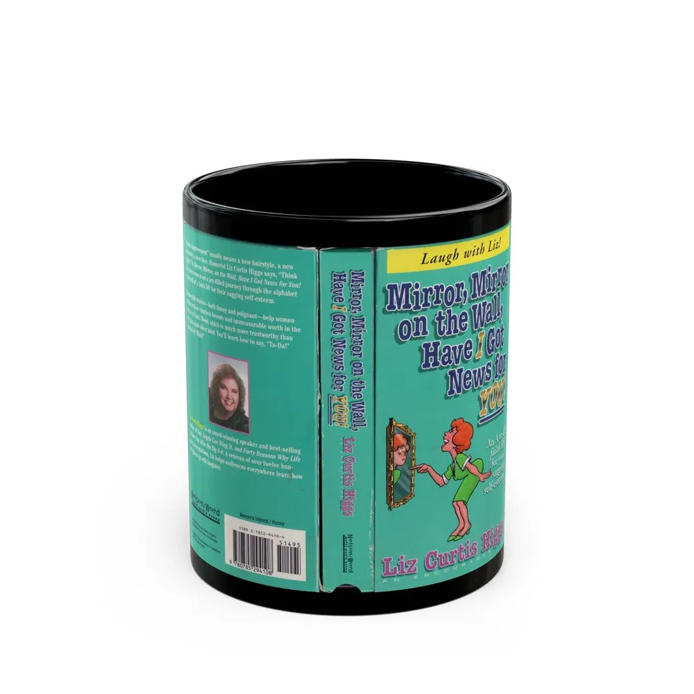 MIRROR MIRROR ON THE WALL HAVE I GOT NEWS FOR YOU (VHS COVER) - Black Coffee Mug-11oz-Go Mug Yourself