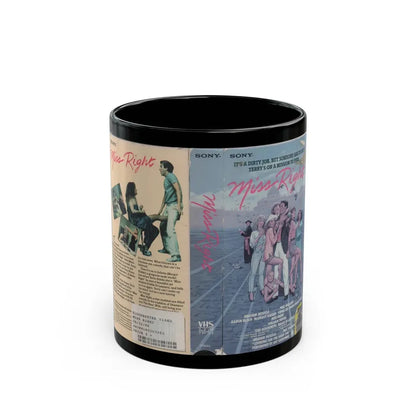 MISS RIGHT (VHS COVER) - Black Coffee Mug 11oz - Go Mug Yourself