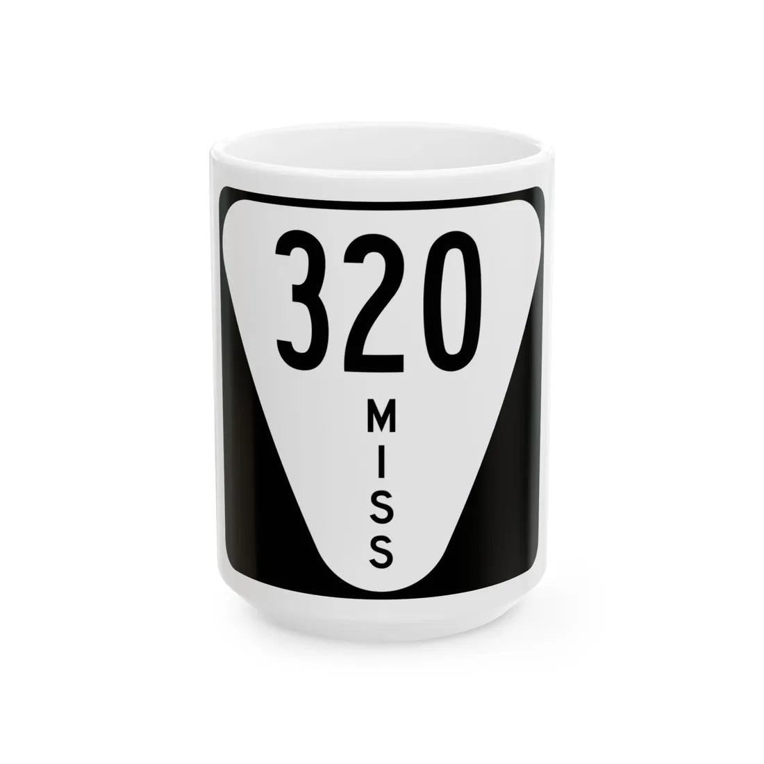 Mississippi 320 (Mississippi) (Road Sign) White Coffee Mug 15oz - Go Mug Yourself