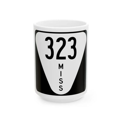 Mississippi 323 (Mississippi) (Road Sign) White Coffee Mug 15oz - Go Mug Yourself