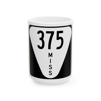 Mississippi 375 (Mississippi) (Road Sign) White Coffee Mug 15oz - Go Mug Yourself