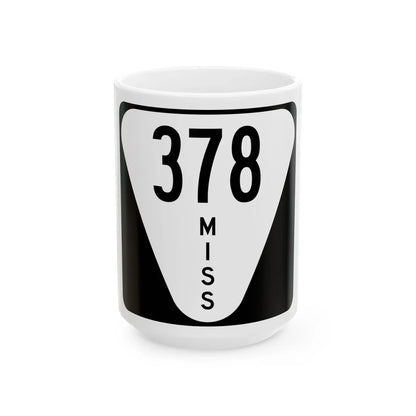 Mississippi 378 (Mississippi) (Road Sign) White Coffee Mug 15oz - Go Mug Yourself